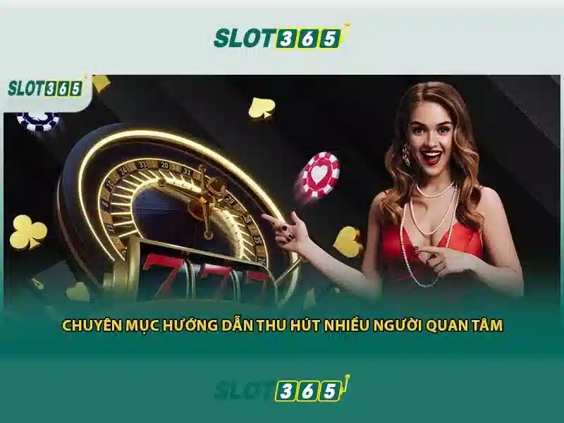 Tại Sao Nên Chọn Slot365 An Toàn Không