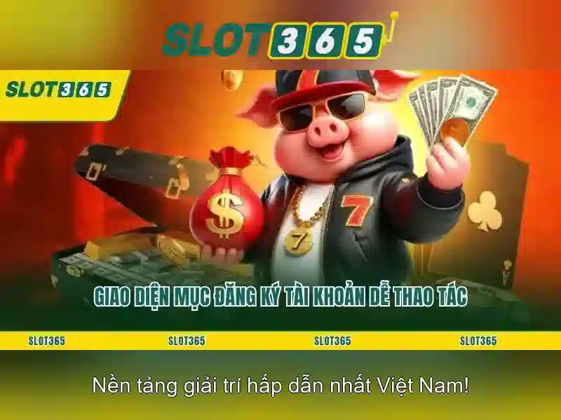 Trải Nghiệm Slot365