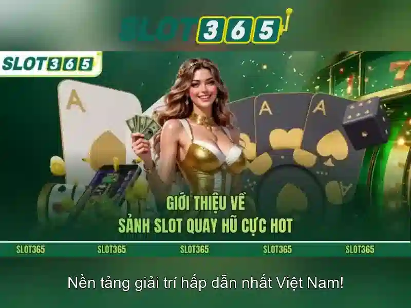 Quyền Lợi Slot365 Tặng 200K